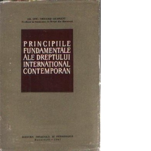 Principiile fundamentale ale dreptului international contemporan