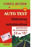 Auto test - Obtinerea si redobandirea permisului de conducere "13 din 15"