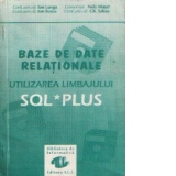Baze de date relationale - Utilizarea limbajului SQL*PLUS
