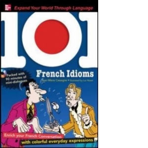 101 French Idioms With MP3 Disc