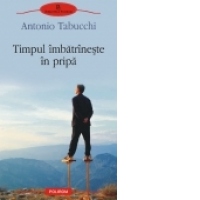 Timpul imbatrineste in pripa