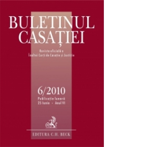 Buletinul Casatiei, Nr. 6/2010