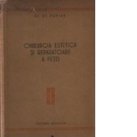 Chirurgia estetica si reparatorie a fetei