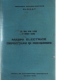 Masini electrice. Defectiuni si remedieri - Note tehnice pentru reparatii in centralele tehnice