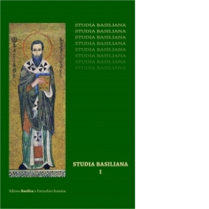 Studia Basiliana, volumul I