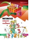 Matematica - Competente si performante (exercitii, probleme, jocuri, teste) - clasa a IV-a (anul 2010-2011)