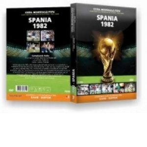 Cupa Mondiala FIFA. Campionatele Mondiale de fotbal 1930-2006. Spania 1982