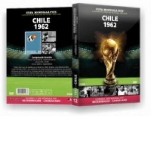 Cupa Mondiala FIFA. Campionatele Mondiale de fotbal 1930-2006. Chile 1962