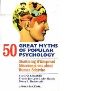 50 Great Myths Of Popular Psychology