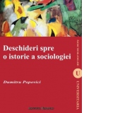 Deschideri spre o istorie a sociologiei