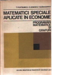 Matematici speciale aplicate in economie - Programari matematice si grafuri