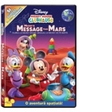 Clubul lui Mickey Mouse: Mesajul lui Mickey de pe Marte