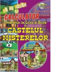 Sa ne jucam pe calculator - Aventurile lui Lolek si Bolek in Castelul Misterelor (CD educativ pentru copiii de toate varstele)