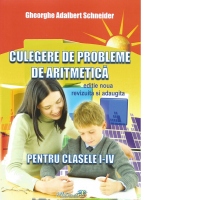 Culegere de probleme de aritmetica pentru clasele I - IV