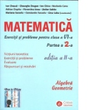MATEMATICA - Exercitii si probleme pentru clasa a VI-a (partea a 2-a)(editia a II-a) ALGEBRA. GEOMETRIE