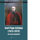 Iosif Papp Szilagyi (1813-1873). Un ierarh iluminist
