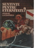 Sentinte pentru eternitate? - Almanah Luceafarul, 1990