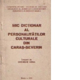 Mic dictionar al personalitatilor culturale din Caras-Severin