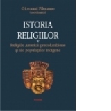 Istoria religiilor. Vol. V: Religiile Americii precolumbiene si ale populatiilor indigene