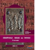 Sarbatorile - Daruri ale Invierii. 30 de predici