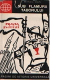 Sub flamura taborului - Miscarea revolutionara husita, Editia a II-a revazuta si adaugita