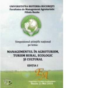 Managementul in Agroturism, Turism Rural, Ecologic si Cultural (editia I )