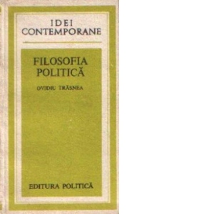 Filozofia politica - Momente si semnificatii