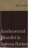 Fundamentul filozofiei la Mircea Florian