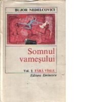 Somnul vamesului, Volumul I - Fara visle