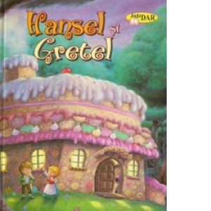 Hansel si Gretel