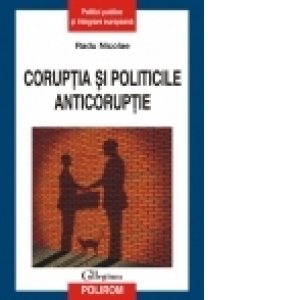 Coruptia si politicile anticoruptie