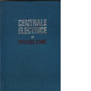 Centrale electrice - Probleme