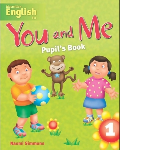 You and Me Level 1 : Pupil s Book