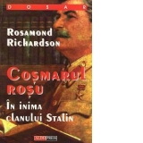 Cosmarul rosu - in inima clanului Stalin