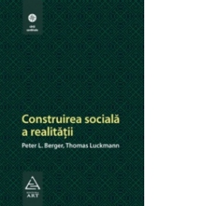 Construirea sociala a realitatii