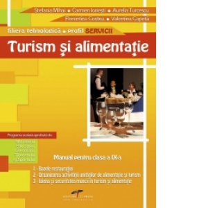 Turism si alimentatie publica - clasa a IX-a (filiera Tehnologica profil Servicii) (3 Module)