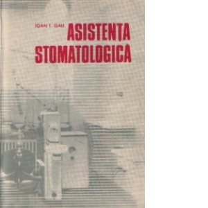 Asistenta stomatologica (Continut si organizare)