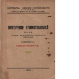 Ortopedie stomatologica - Curs, Fascicolul I - Notiuni generale