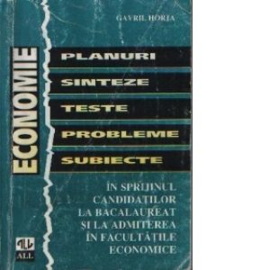 Economie. Planuri - Sinteze - Teste - Probleme - Subiecte, Editia a II-a imbunatatita