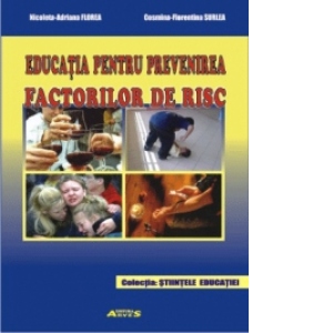 Educatia pentru prevenirea factorilor de risc