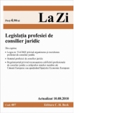 Legislatia profesiei de consilier juridic (actualizat 10.08.2010). Cod 407