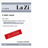 Codul vamal (actualizat la 05.09.2010). Cod 413