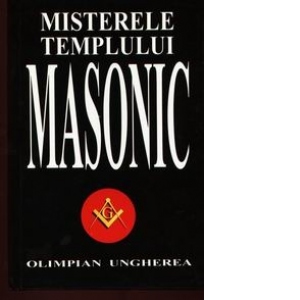 Misterele templului masonic