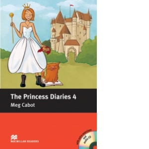 The Princess Diaries 4 (with extra exercises and audio CD)