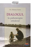Dialogul in psihoterapia ortodoxa