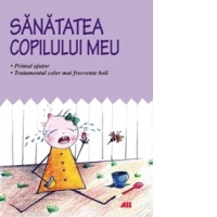 SANATATEA COPILULUI MEU