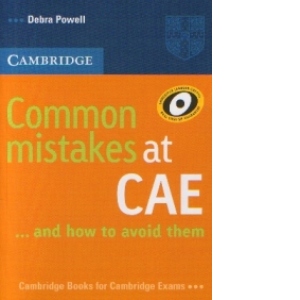 Common mistakes at CAE ... and how to avoid them