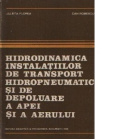 Hidrodinamica instalatiilor de transport hidropneumatic si de depoluare a apei si a aerului