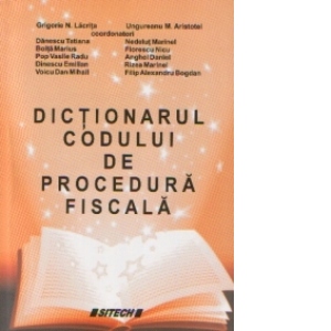 Dictionarul codului de procedura fiscala