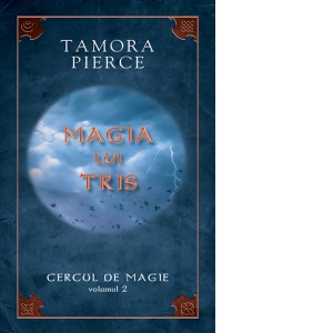 Magia lui Tris - Cercul de magie, Volumul 2